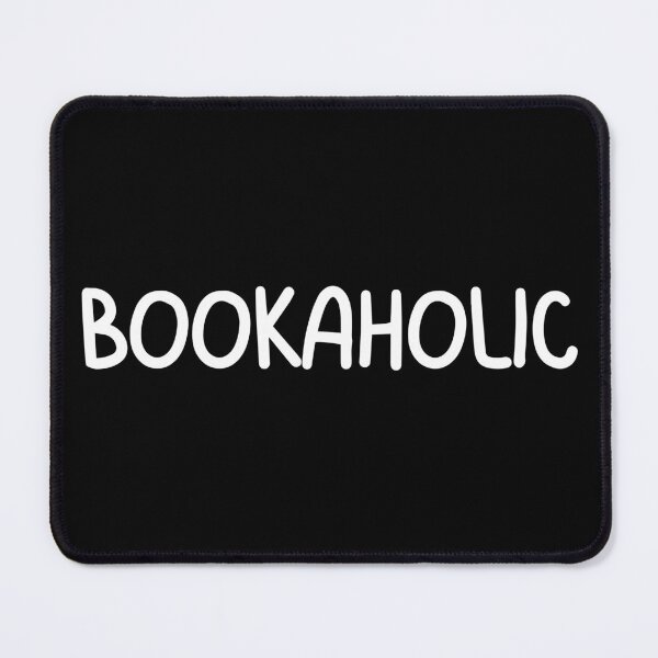 Item preview, bookaholic designed and sold by TomorrowQuotes.