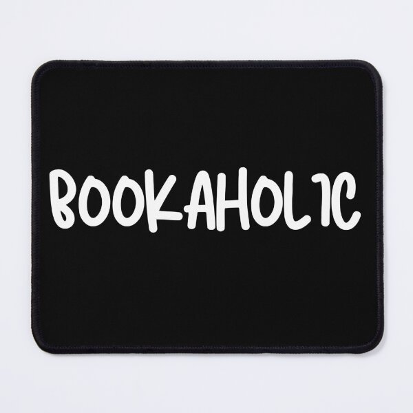 Item preview, bookaholic designed and sold by TomorrowQuotes.