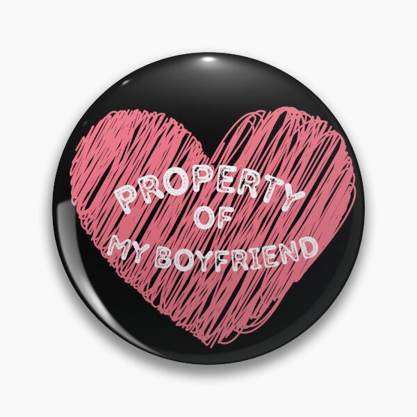 Artikelvorschau,  Property Of My Boyfriend Design  entworfen und verkauft von VandJStore.