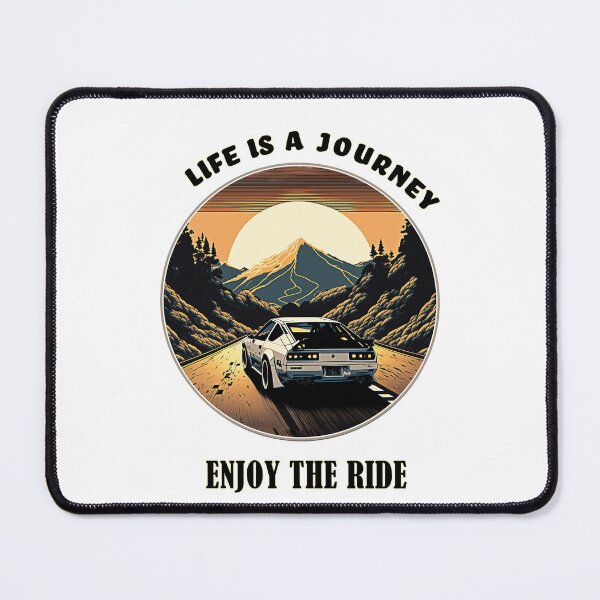 Item preview, Life is a journey, enjoy the ride - Car lover's artwork designed and sold by CaseHavenDesign.