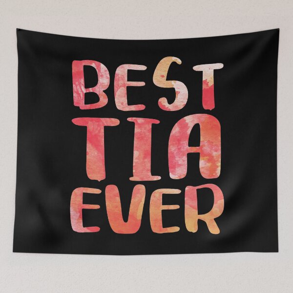 Item preview, Best Tia Ever designed and sold by deepstone.