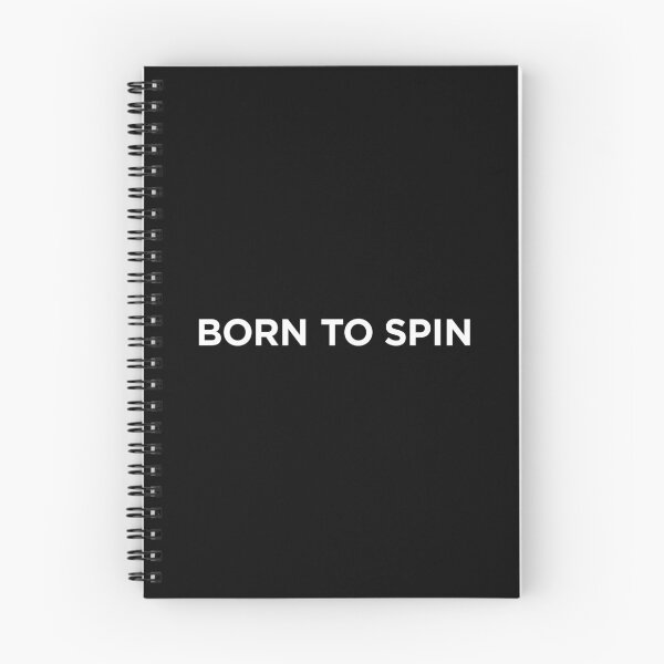Item preview, Born To Spin (Small White Text) designed and sold by STUDIO-72.