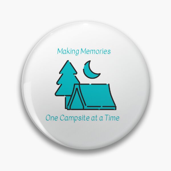 Item preview, Making Memories One Campsite At a Time designed and sold by Jo Jurkiewicz.