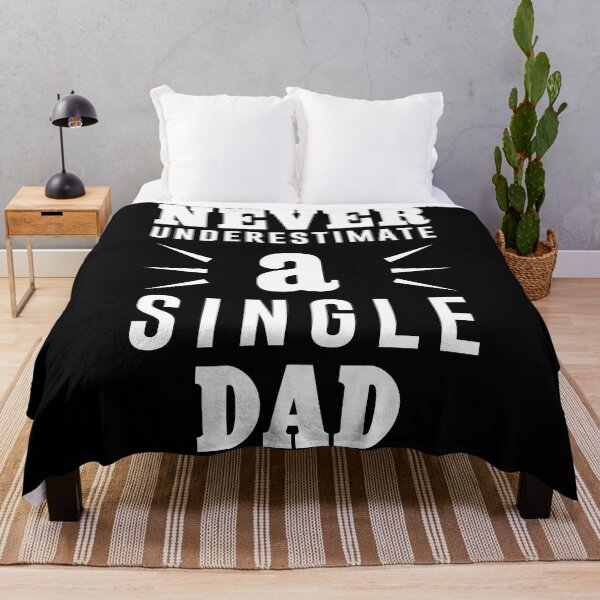Item preview, Never underestimate a single Dad designed and sold by Pixelish.