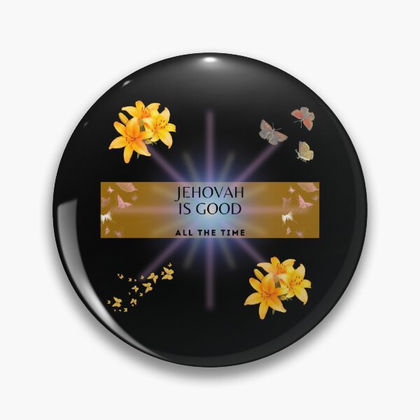 Item preview, JEHOVAH IS GOOD ALL THE TIME designed and sold by Bebeautiful305.