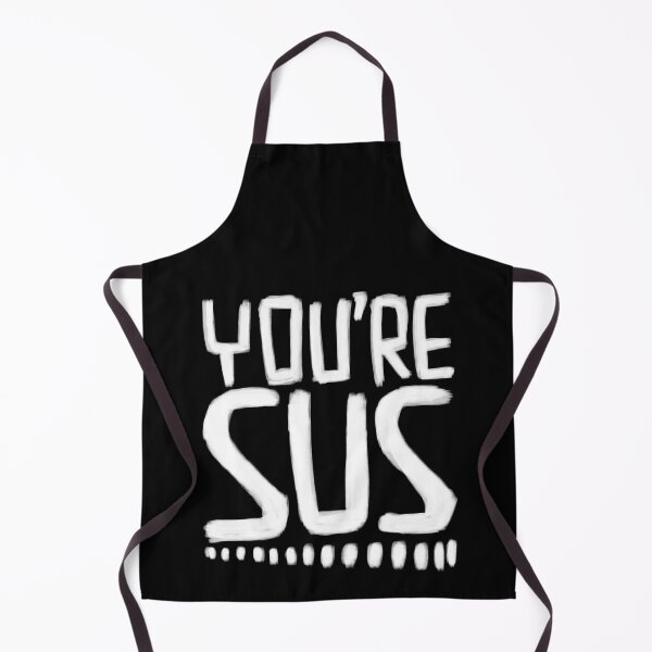 Item preview, You're sus, slang meaning you are suspicious designed and sold by badlydrawnbabe.