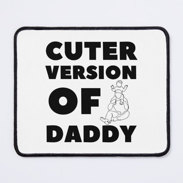 Item preview, Cuter version of Daddy, cuter version of daddy birthday, cuter version of dad, toddlers cuter version of dad, designed and sold by Celebrationist.