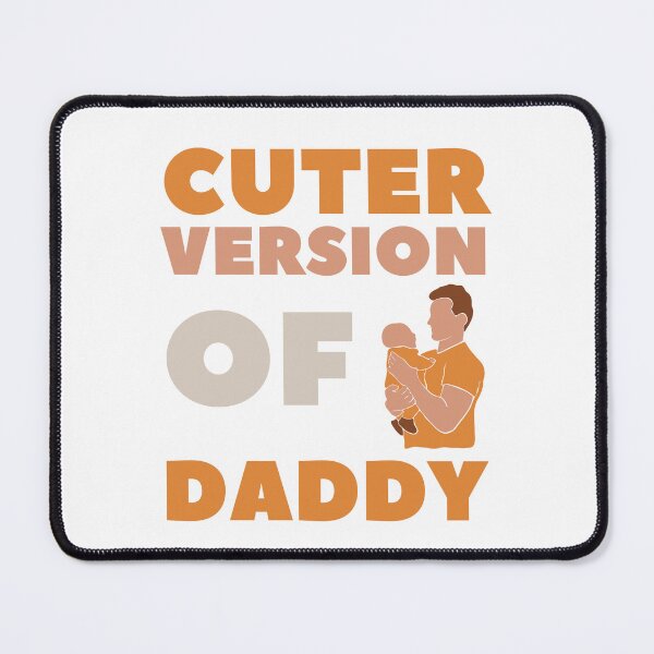 Item preview, Cuter version of Daddy, cuter version of daddy birthday, cuter version of dad, toddlers cuter version of dad, designed and sold by Celebrationist.