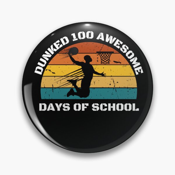 Item preview, Dunked 100 Awesome Days Of School 6 designed and sold by Escapene.