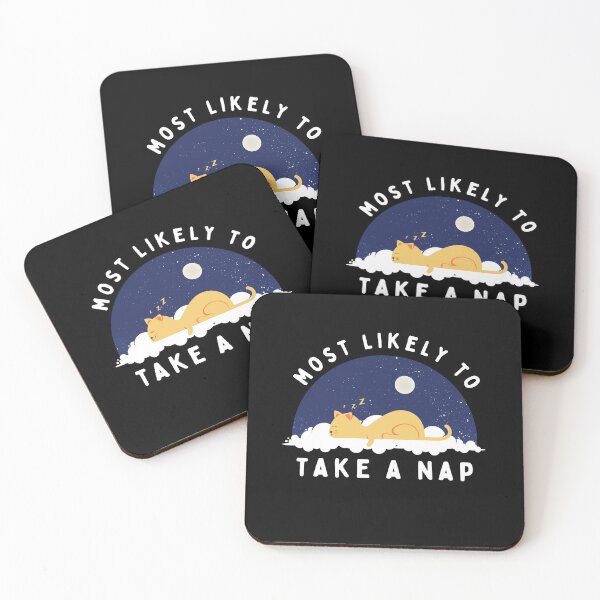 Item preview, Most Likely To Take A Nap designed and sold by CandyDroidMerch.