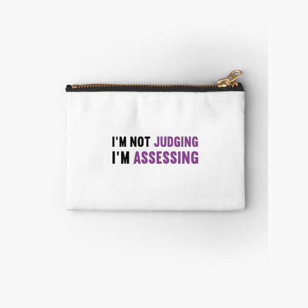 Item preview, I'm Not Judging I'm Assessing designed and sold by SugoiLynn.