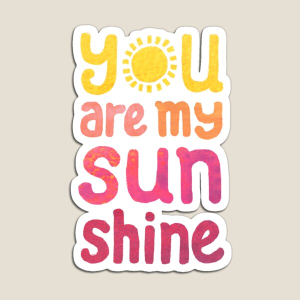 Item preview, You Are My Sunshine designed and sold by softbiology.