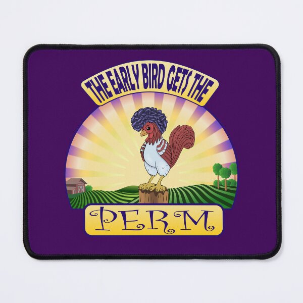 Item preview, Early bird gets the perm designed and sold by Caummon Thread.
