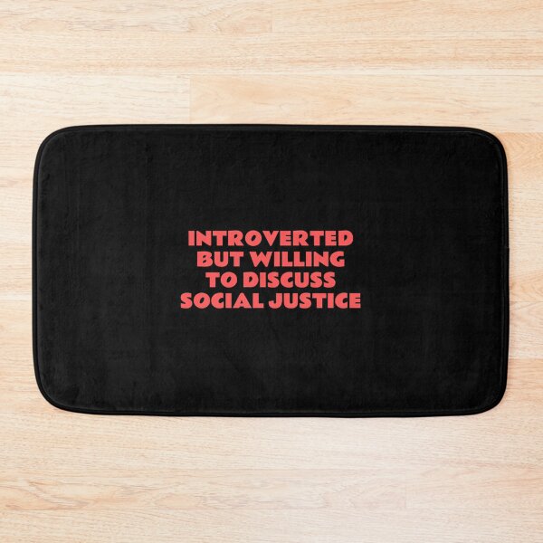 Item preview, Introverted But Willing To Discuss Social Justice  designed and sold by Inspirationmotivation.
