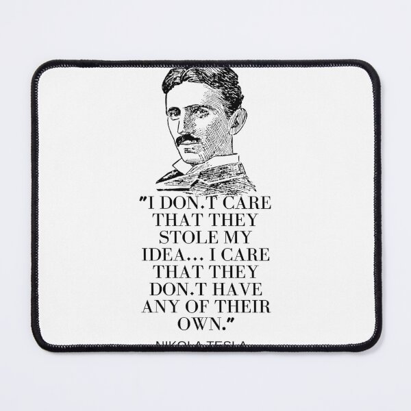 Item preview, Quote By Nikola Tesla designed and sold by bootleger.