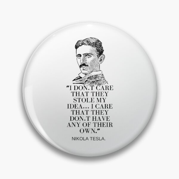 Item preview, Quote By Nikola Tesla designed and sold by bootleger.