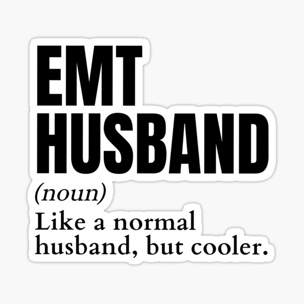 Item preview, Funny EMT Husband Definition designed and sold by EndlessFreedom.
