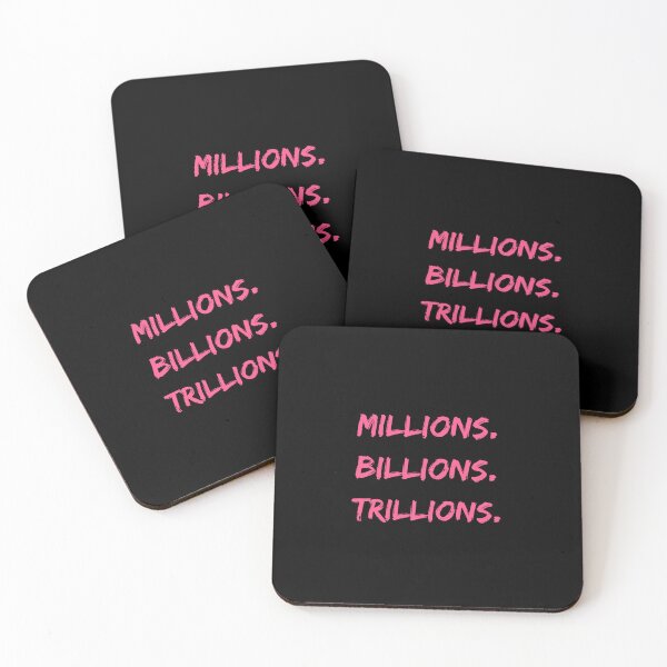 Item preview, Millions Billions Trillions Pink designed and sold by itzbart.