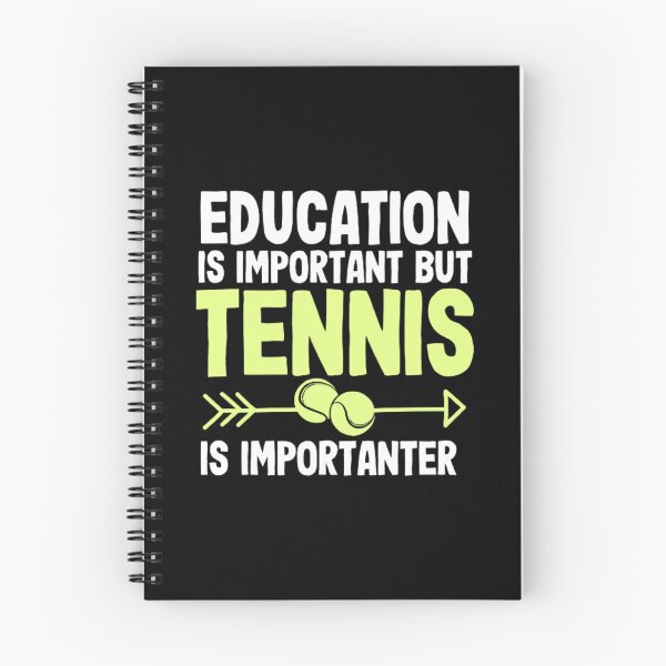Item preview, Education Is Important But Tennis Is Importanter designed and sold by AYACHI90.