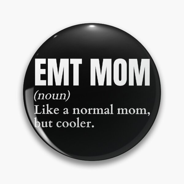 Item preview, Funny EMT Mom Definition designed and sold by EndlessFreedom.