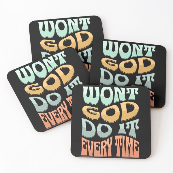 Item preview, Won't GOD Do It Every Time designed and sold by Kai Wen Designs.