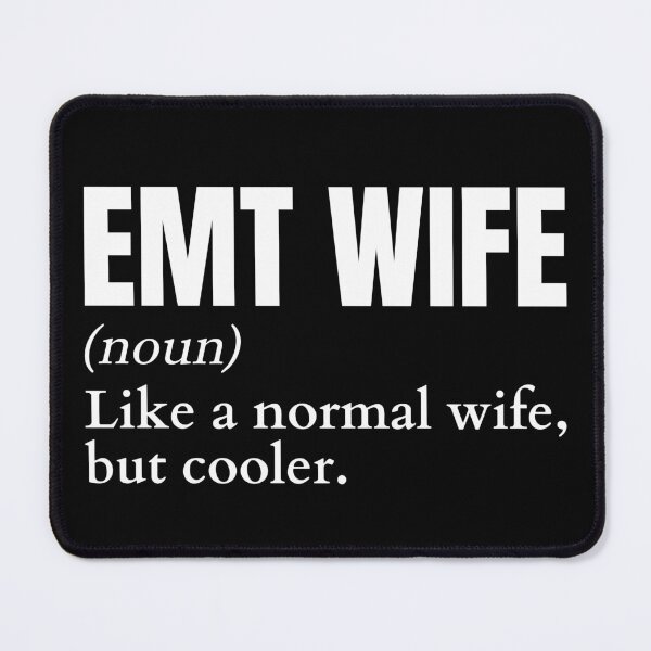 Item preview, Funny EMT Wife Definition designed and sold by EndlessFreedom.