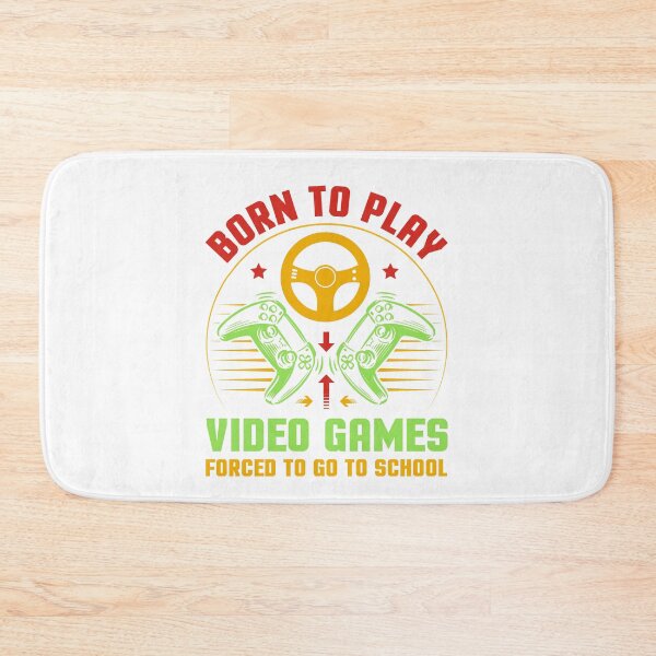 Item preview, Born To Play Video Games Forced To Go To School Great Gift For Video Game Lovers - Funny Gamers designed and sold by naworas.