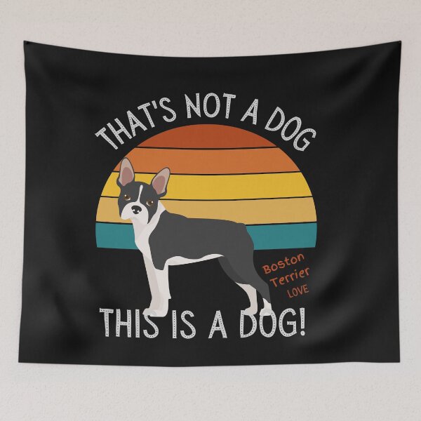 Item preview, Boston Terrier Love, This is a Dog! designed and sold by TerScott.