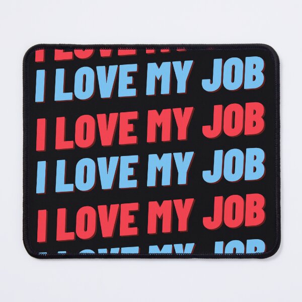 Item preview, i love my job designed and sold by artbleed.