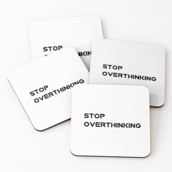 Item preview, Stop overthinking  designed and sold by UNIX-G.