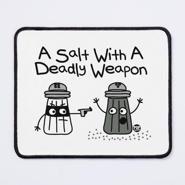 Item preview, A salt deadly weapon designed and sold by TODD GOLDMAN.