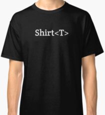 Shirt T Generic Shirt Type in Funny Java Programming t-shirt Classic T-Shirt