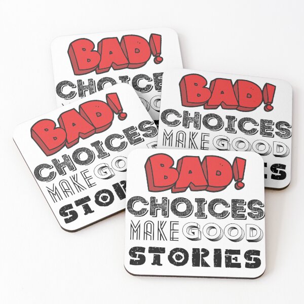 Item preview, Bad choices make good stories  designed and sold by sbadesignstudio.