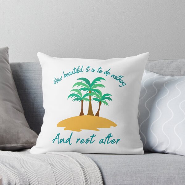 Aperçu de l'œuvre Qu'il est beau de ne rien faire et de se reposer après créée et vendue par LapillusDesigns.