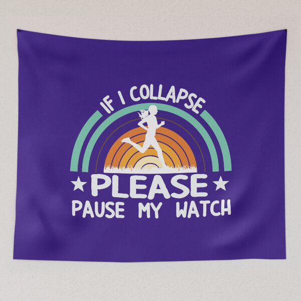 Item preview, If I Collapse - Please Pause My Watch designed and sold by Lonesome-Fox.