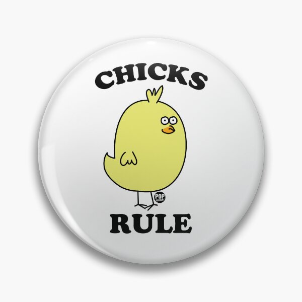 Item preview, Chicks rule designed and sold by TODD GOLDMAN.