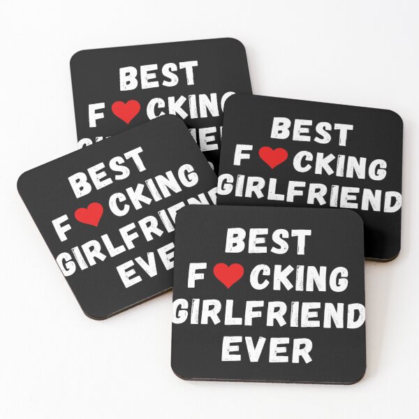 Item preview, Best fucking girlfriend ever designed and sold by Perryfranken.
