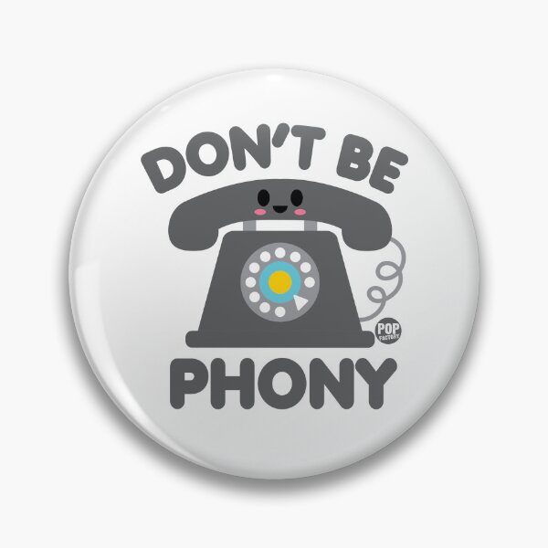 Item preview, Don’t be phony designed and sold by TODD GOLDMAN.