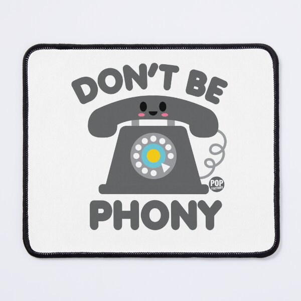 Item preview, Don’t be phony designed and sold by TODD GOLDMAN.