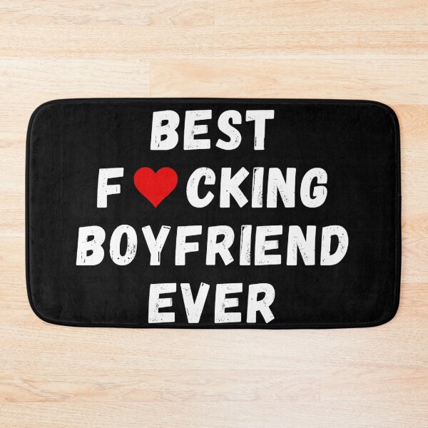 Item preview, Best fucking boyfriend ever designed and sold by Perryfranken.