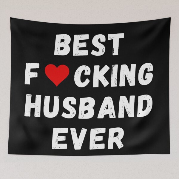 Item preview, Best fucking husband ever designed and sold by Perryfranken.