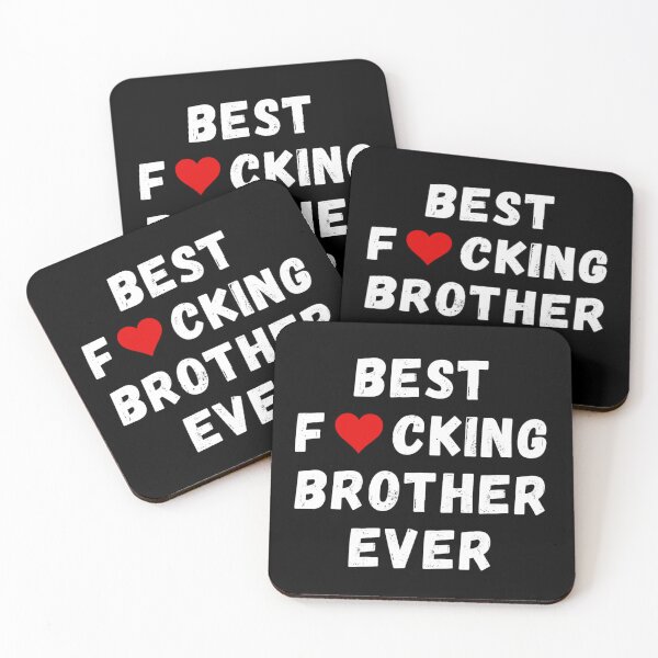 Item preview, Best fucking brother ever designed and sold by Perryfranken.
