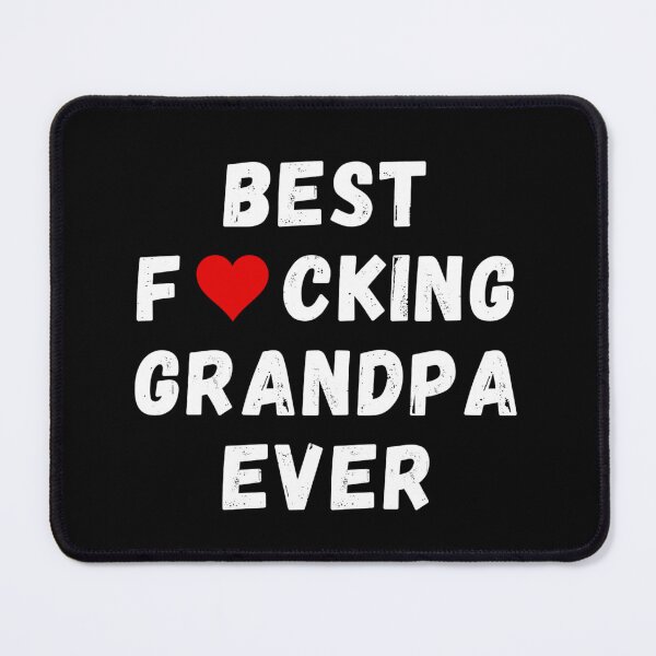 Item preview, Best fucking grandpa ever designed and sold by Perryfranken.