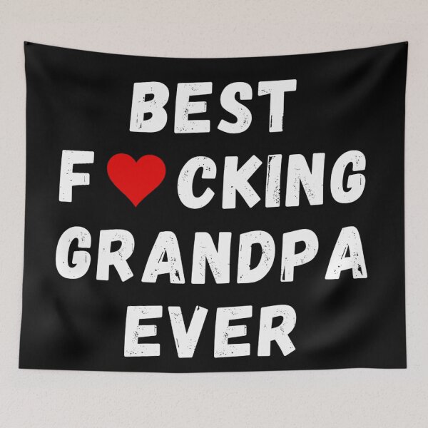 Item preview, Best fucking grandpa ever designed and sold by Perryfranken.