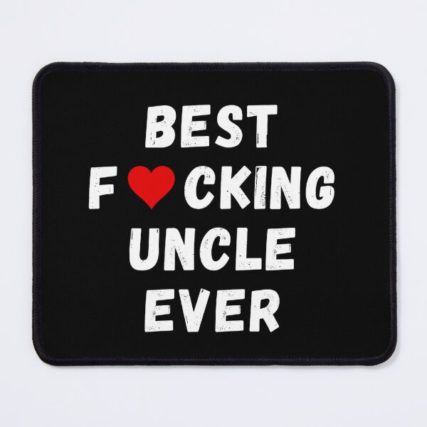 Item preview, Best fucking uncle ever designed and sold by Perryfranken.