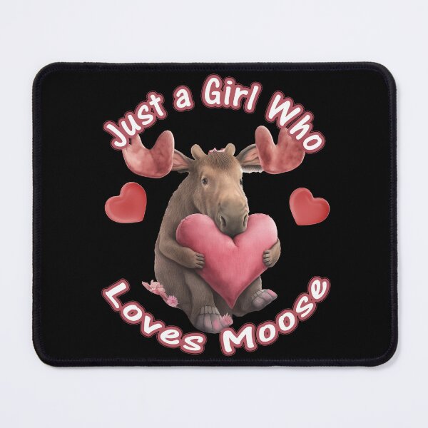 Item preview, Just A Girl Who Loves Moose designed and sold by david parry.