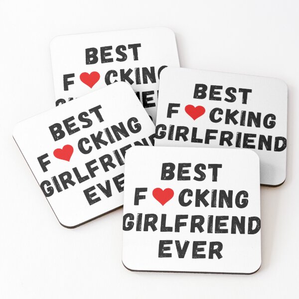 Item preview, Best fucking girlfriend ever designed and sold by Perryfranken.