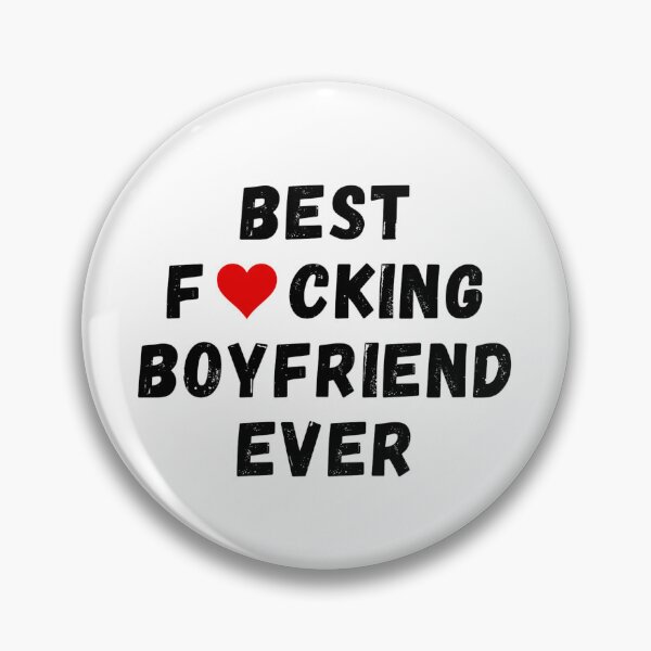 Item preview, Best fucking boyfriend ever designed and sold by Perryfranken.