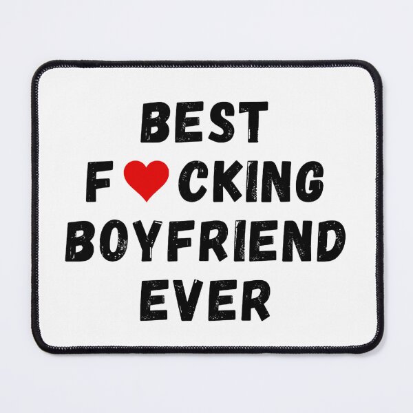 Item preview, Best fucking boyfriend ever designed and sold by Perryfranken.