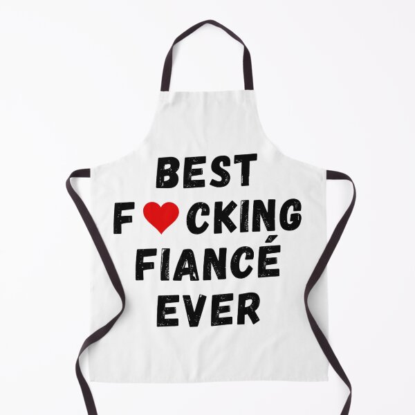 Item preview, Best fucking fiancé ever designed and sold by Perryfranken.